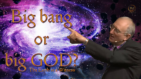 Big Bang Or Big God by Walter Veith