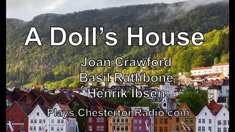 A Doll's House - Joan Crawford - Basil Rathbone - Henrik Ibsen - Lux Radio Theater