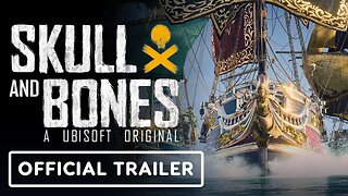 Skull and Bones - Release Date Trailer | Game Awards 2023