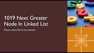 Leetcode 1019 Next Greater Node In Linked List