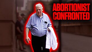 Abortionist Confronted!