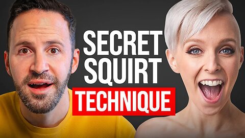 Secret Techniques To Make Girls Squirt
