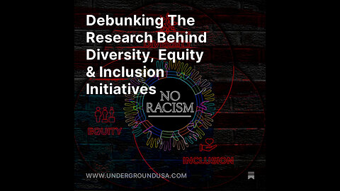 Debunking The Research Behind Diversity, Equity & Inclusion Initiatives
