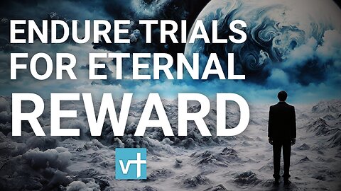 Endure Trials for Eternal Reward | Revelation 2:10b
