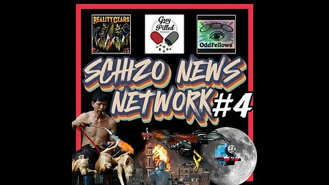 SCHIZO NEWS NETWORK - EPISODE 4