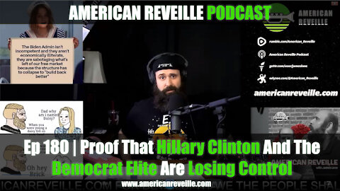 Ep 180 | Proof That Hillary Clinton And The Democrat Elite Are Losing Control