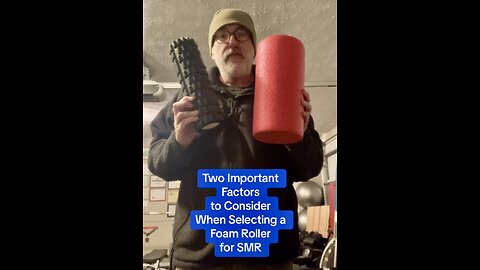 Two important factors when choosing a foam roller for SMR