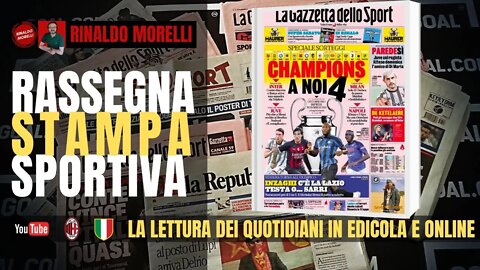 I sorteggi di Champions League e Lazio-Inter, onore Viola. Rassegna Stampa ep.122 | 26.08.22
