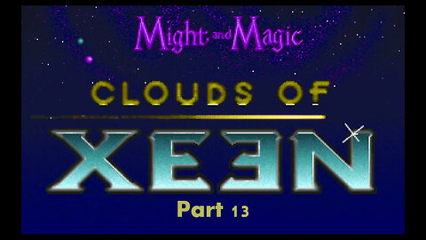 Might & Magic Clouds of Xeen part 13