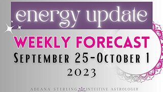 Weekly Forecast ENERGY UPDATE September 25-October 1, 2023
