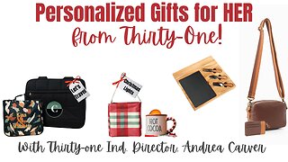 🎁 Personalized Gifts for Her from Thirty-One | Ind. Director, Andrea Carver