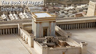 The Book Of Haggai: Introduction (P1)