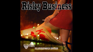 Risky Business - AtticVibes
