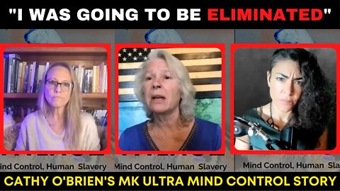 "I was going to be ELIMINATED" Cathy O'Brien's MK Ultra Mind Control Story