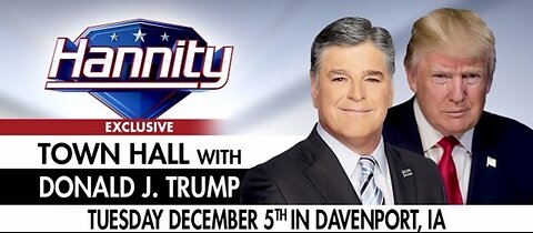 Hannity Town Hall with President Trump in Davenport, IA