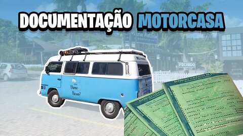 COMO DOCUMENTAMOS nossa KOMBI 12 Lugares para MOTORCASA | Kombihome