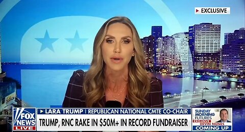 Trump Didn't Need 3 Presidents For A Record Fundraising Haul: Lara Trump