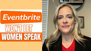 Eventbrite deems 'Let Women Speak' Conference as 'Hate Speech'