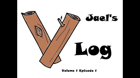 Jael's Vlog Vol 1 Ep 1 - Introduction