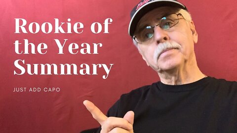 Rookie of the year Summary Just add Capo