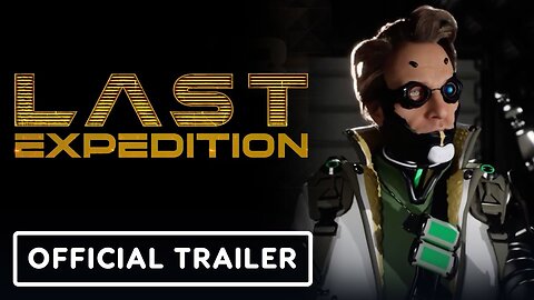 Last Expedition - Official Character and Gameplay Trailer | Comic Con 2023
