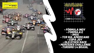 ANÁLISE HIGH SPEED | INDY | FÓRMULA E | IMSA | TCR | COPA JOY | OLD STOCK | MERCEDES | TURISMO 1.4BR