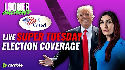EP31: Live SUPER TUESDAY Election Coverage