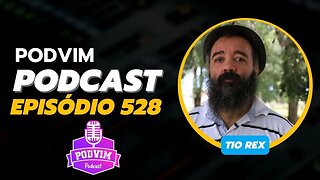 TIO REX [ JORNALISTA ] - PODVIM #528