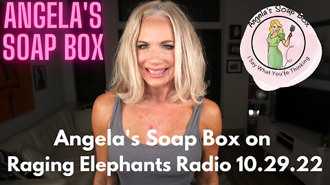 Angela's Soap Box -- 10.29.22 -- Interview: Congressional Candidate Carmen Montiel