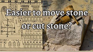 What's easier, moving megalithic stones or cutting megalithic stones?