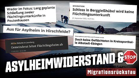 2024: Asylheimwiderstand & Migrationsrückstau!