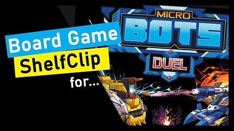 🌱ShelfClips: Micro Bots Duel (Short Board Game Preview)