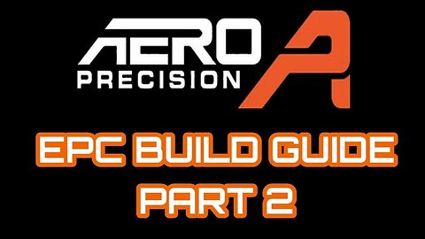 AERO PRECISION EPC 9 BUILD GUIDE: PART TWO