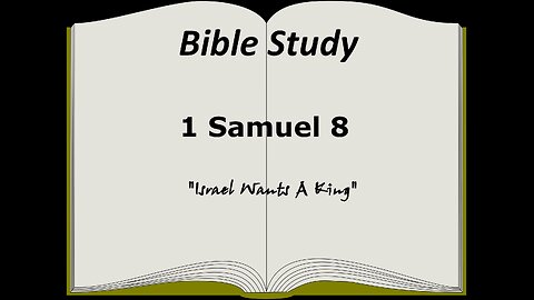 1 Samuel 8 Bible Study