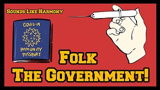 Sounds Like Harmony - Folk The Government (Official Lyric Video)