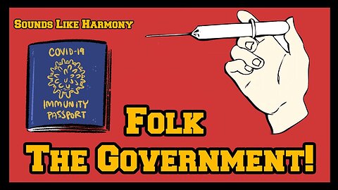 Sounds Like Harmony - Folk The Government (Official Lyric Video)