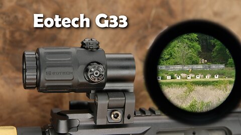Eotech G33 3x Magnifier - Good Enough for SOCOM