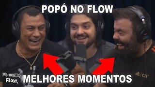 POPÓ NO FLOW - MELHORES MOMENTOS | MOMENTOS FLOW
