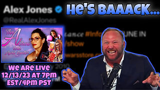 The A Show with April Hunter 12/13/23: ALEX JONES IS BACK ON X!