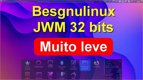 Besgnulinux JWM 32 bits e 64 bits. Debian pronto para uso. Super leve e Rápido.