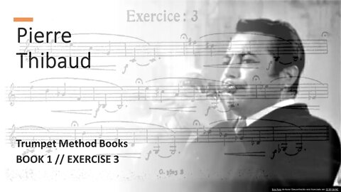 🎺🎺 [IMPROVE YOUR SOUND] Pierre Thibaud Trumpet Method Book 1 Exercise 3