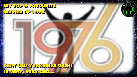 That Old Yorkshire Geek's Top 5 Movies of 1976