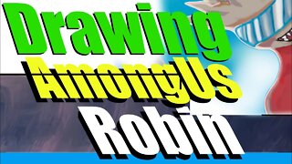AMONG US NEW ROLES Concepts (ROBIN IMPOSTER)