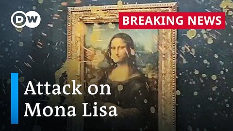 Activists deface Leonardo Da Vinci's Mona Lisa in Paris | DW News