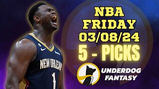 #UNDERDOGFANTASY | BEST PICKS #NBA FRIDAY | 03/08/24 | BEST BETS | #BASKETBALL | TODAY | PICK'EM