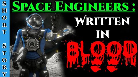 Best SciFi Storytime 1502 - Written in Blood | HFy | Humans Are Space Engineers