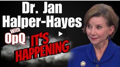 ICYMI - DR. JAN HALPER-HAYES with OpQ - IT'S Happening - EP.243