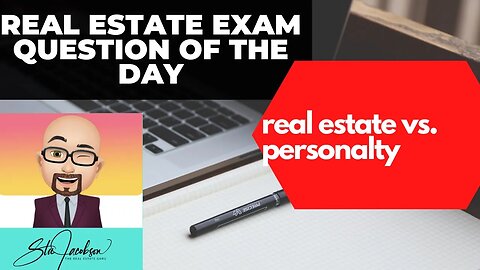 Daily real estate practice exam question - real estate vs. personal property