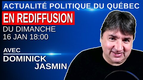 16 janvier 2022 - Actualité Politique Du Québec en Rediffusion