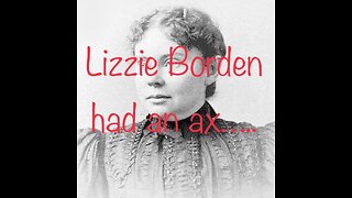 Lizzie Borden and the Fall River Ax Murders #truecrime